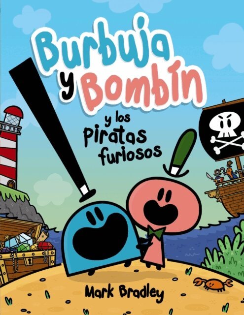 Mark Bradley - Burbuja y Bombin y los piratas furiosos, E-bok