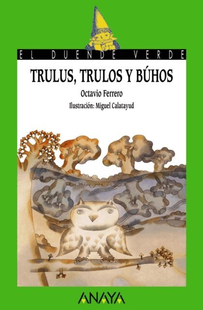 Octavio Ferrero - Trulus, trulos y buhos, E-bok