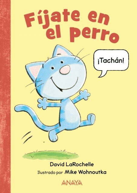 David LaRochelle - Fijate en el perro, E-bok