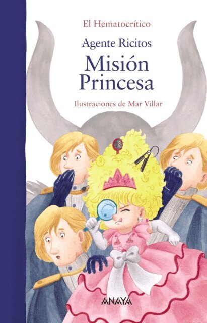 El Hematocritico - Agente Ricitos. Mision Princesa, E-bok