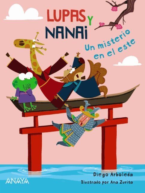 Diego Arboleda - Lupas y Nanai. Un misterio en el este, E-bok