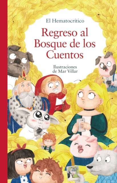 El Hematocritico - Regreso al Bosque de los Cuentos, E-bok