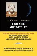 Fisica de Aristoteles, Coleccion La Critica Literaria Por El Celebre Critico Literario Juan Bautista Bergua, Ediciones Ibericas