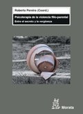 Psicoterapia de la violencia filio-parental