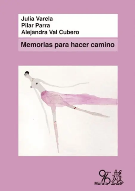 Alejandra Val Cubero, Pilar Parra, Julia Varela - Memorias para hacer camino, E-bok. Tillgänglighet: Lägg i varukorg