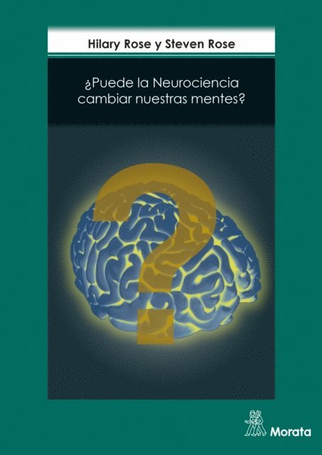 Steven Rose, Hillary Rose - ¿Puede la Neurociencia cambiar nuestras mentes?, E-bok