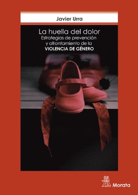 Javier Urra - La huella del dolor, E-bok