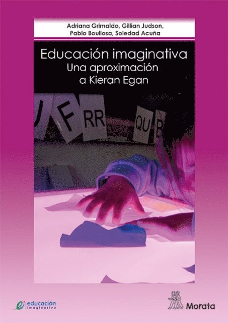 Soledad Acuna, Pablo Boullosa, Gillian Judson, Adriana Grimaldo - Educación imaginativa, E-bok