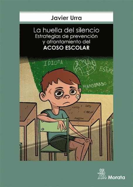 Javier Urra - La huella del silencio, E-bok