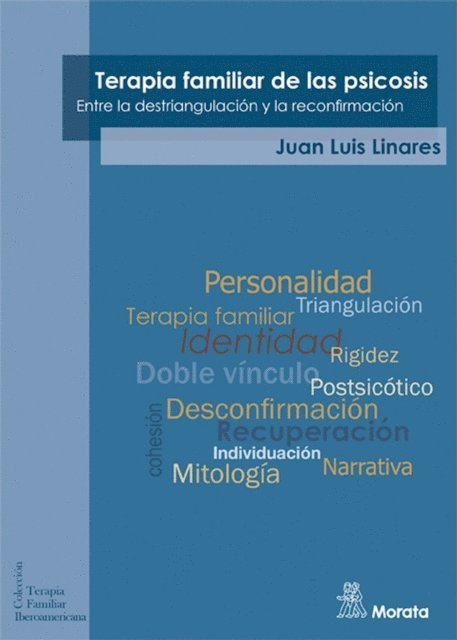 Juan Luis Linares - Terapia familiar de las psicosis, E-bok