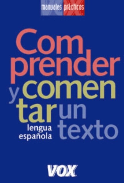 Larousse Editorial - Comprender y comentar un texto, E-bok