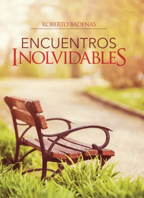 Roberto Badenas - Encuentros inolvidables, E-bok