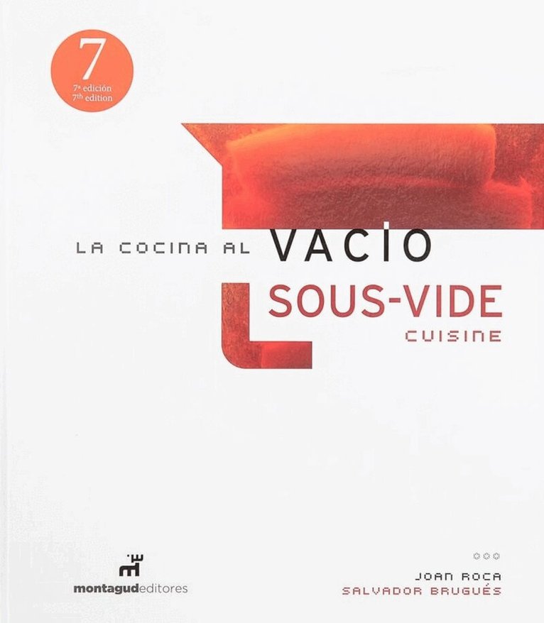 Joan Roca, Salvador Brugues - Cocina Al Vacio-Sous Vide Cuisine, Inbunden