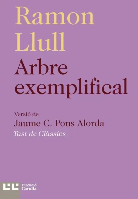 Ramon Llull - Arbre exemplifical, E-bok. Tillgänglighet: Lägg i varukorg