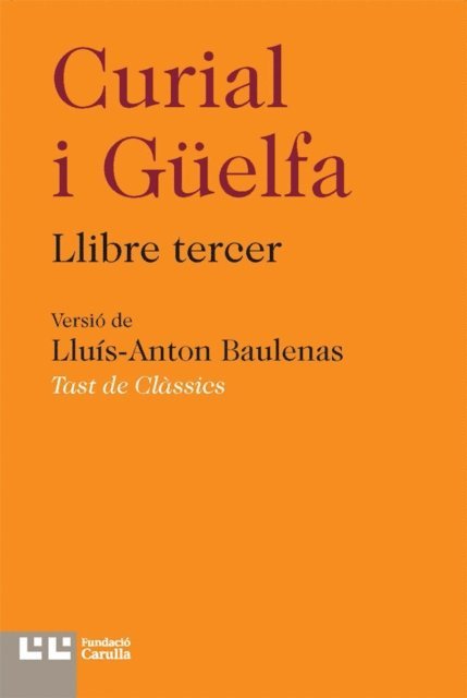 Anonim - Curial i Güelfa III, E-bok