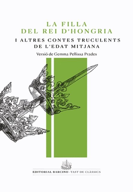 Anonim - La filla del rei d'Hongria i altres contes truculents de l'Edat Mitjana, E-bok