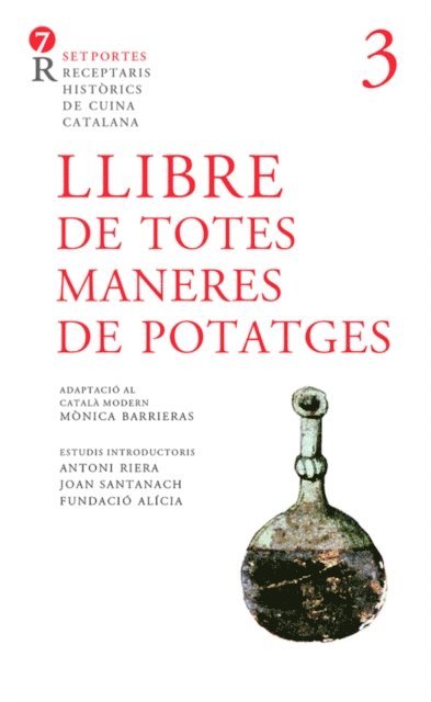 Anonim - Llibre de totes maneres de potatges, E-bok