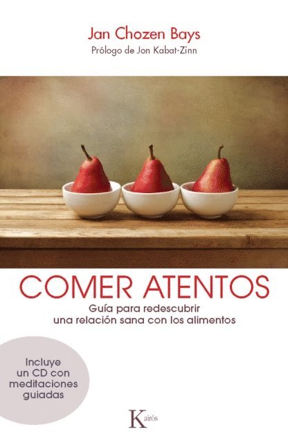 Jan Chozen Bays - Comer atentos, E-bok