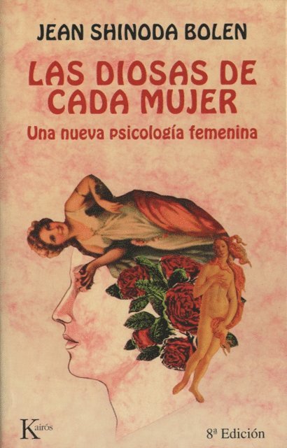 Jean Shinoda Bolen - Las diosas de cada mujer, E-bok