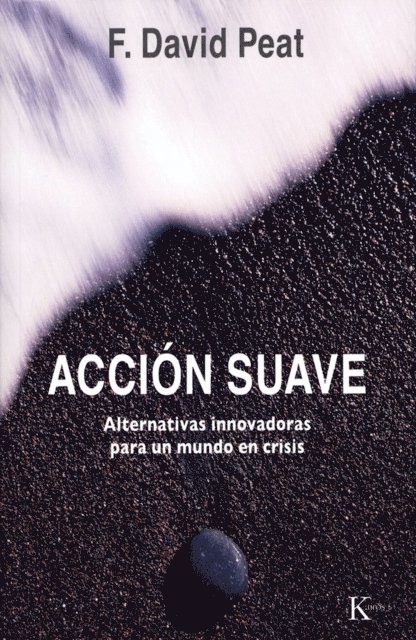 F. David Peat - Acción suave, E-bok