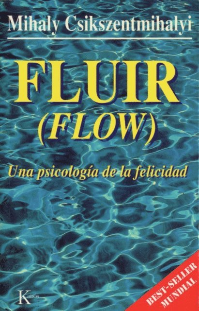 Mihaly Csikszentmihalyi - Fluir (Flow), E-bok