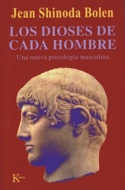 Jean Shinoda Bolen - Los dioses de cada hombre, E-bok
