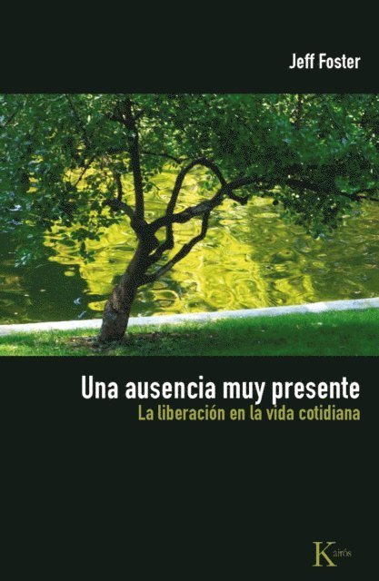 Jeff Foster - Una ausencia muy presente, E-bok