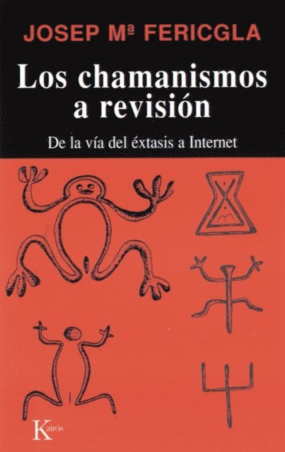 Josep Maria Fericgla - Los chamanismos a revisión, E-bok