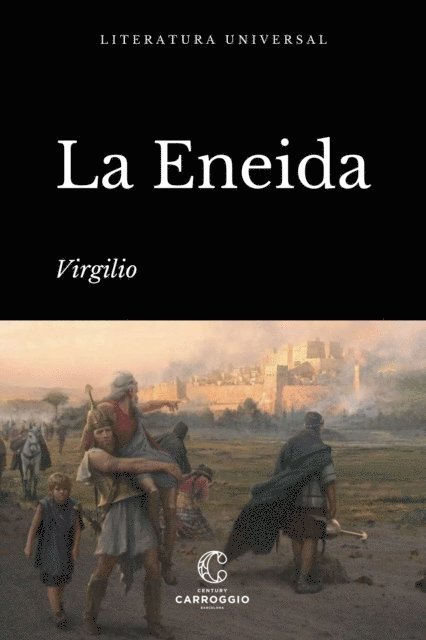 Virgilio - La Eneida, E-bok
