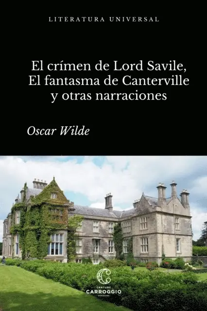 Oscar Wilde - El crimen de Lord Arthur Savile, El fantasma de Canterville y otras narraciones, E-bok. Tillgänglighet: Lägg i varukorg