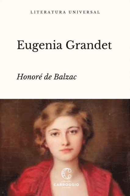 Honore de Balzac - Eugenia Grandet, E-bok