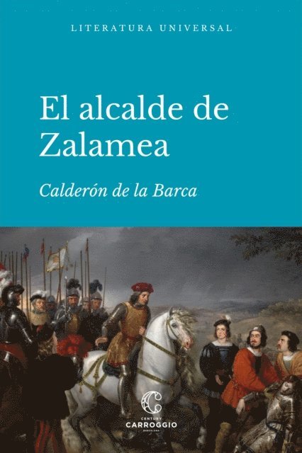 Calderon de la Barca - El alcalde de Zalamea, E-bok
