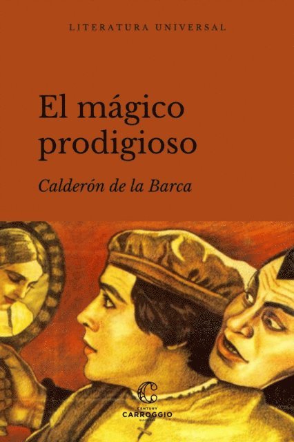 Calderon de la Barca - El mágico prodigioso, E-bok