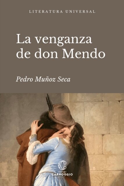 Pedro Munoz Seca - La venganza de don Mendo, E-bok