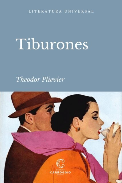 Theodor Plievier - Tiburones, E-bok