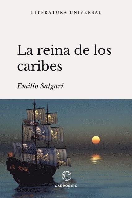 Emilio Salgari - La reina de los caribes, E-bok