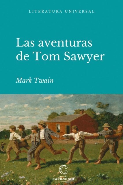 Mark Twain - Las aventuras de Tom Sawyer, E-bok
