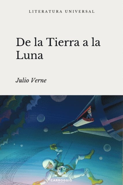 Julio Verne - De la tierra a la luna, E-bok