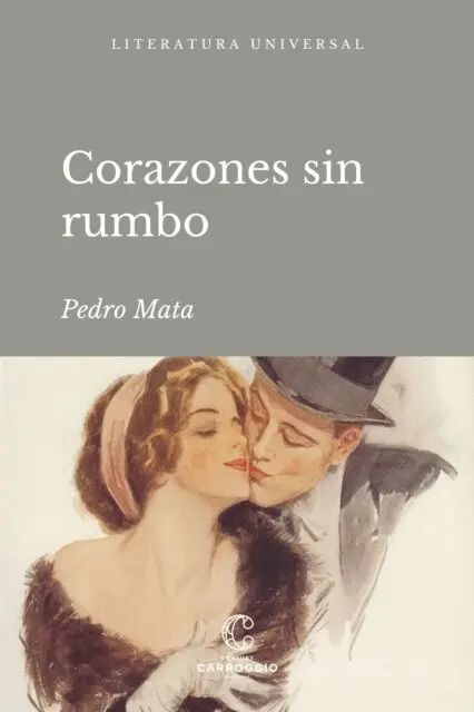 Pedro Mata - Corazones sin rumbo, E-bok. Tillgänglighet: Lägg i varukorg