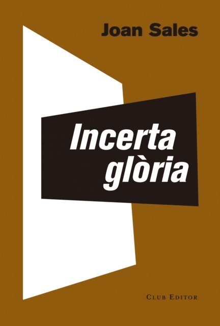Joan Sales - Incerta glòria, E-bok