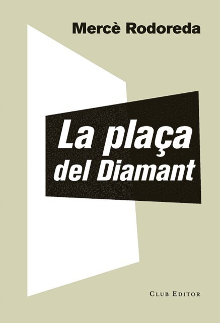 Merce Rodoreda - La plaça del Diamant, E-bok