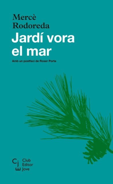 Merce Rodoreda - Jardí vora el mar, E-bok
