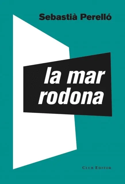 Sebastia Perello - La mar rodona, E-bok. Tillgänglighet: Lägg i varukorg