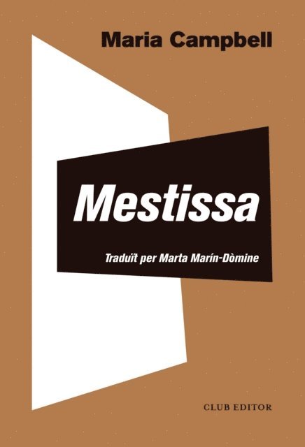 Maria Campbell - Mestissa, E-bok