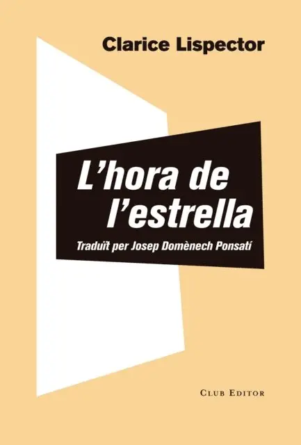 Clarice Lispector - L'hora de l'estrella, E-bok. Tillgänglighet: Lägg i varukorg