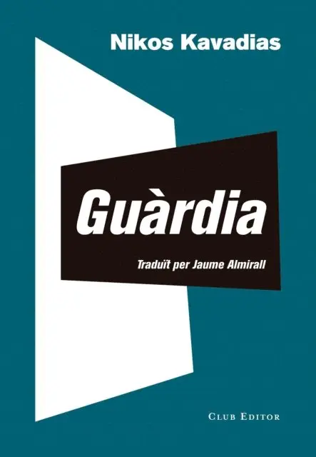 Nikos Kavadias - Guàrdia, E-bok. Tillgänglighet: Lägg i varukorg