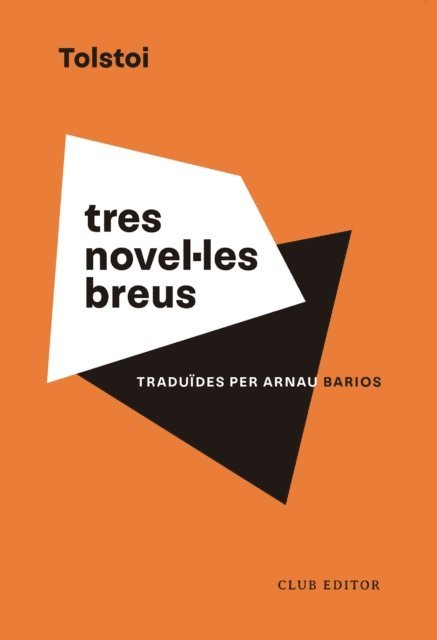Lev Tolstoi - Tres novel·les breus, E-bok