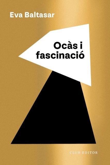Eva Baltasar - Ocàs i fascinació, E-bok