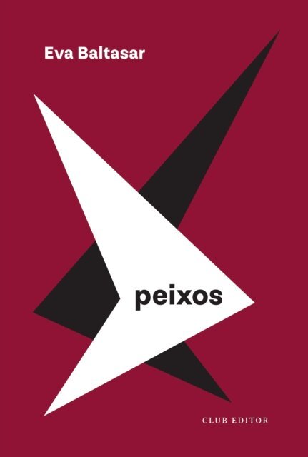 Eva Baltasar - Peixos, E-bok