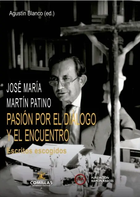 Jose Maria Martin Patino, Agustin Blanco - Pasion por el dialogo y el encuentro, E-bok. Tillgänglighet: Lägg i varukorg